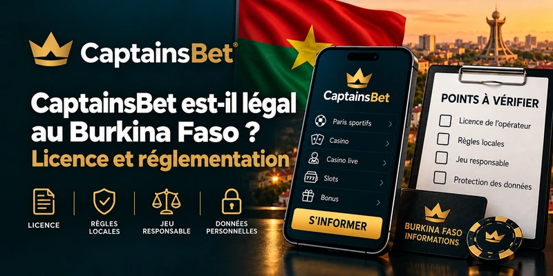 CaptainsBet est-il légal au Burkina Faso ? Bannière avec le drapeau burkinabè, un smartphone et une liste de points à vérifier sur la licence et la réglementation.
