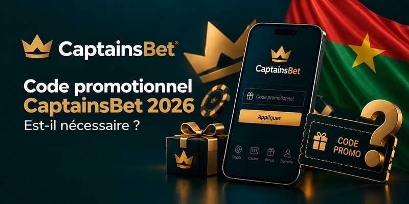 Code promotionnel CaptainsBet 2026 au Burkina Faso : smartphone avec champ de saisie du code, coffret cadeau et point d’interrogation doré.