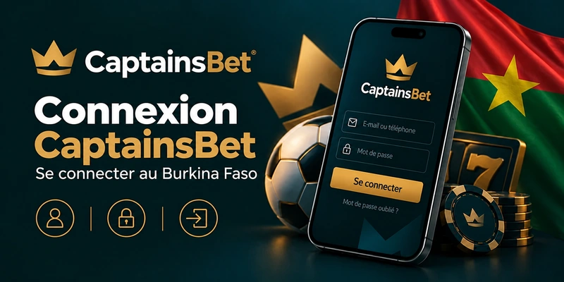 Connexion à CaptainsBet au Burkina Faso : smartphone avec formulaire de connexion, drapeau burkinabè et icônes de compte et de sécurité.